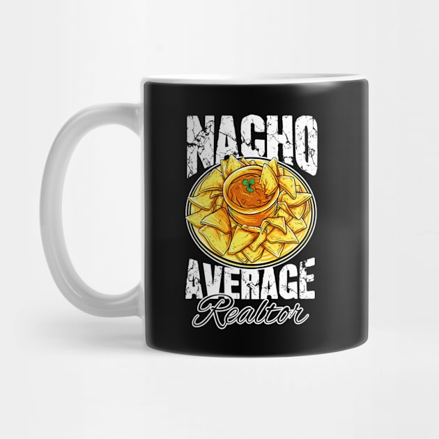 Nacho average realtor by captainmood